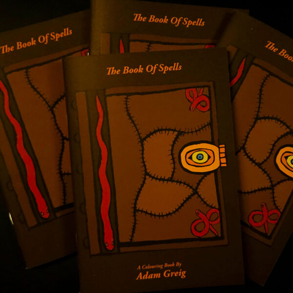 "The Book Of Spells" By Adam Greig - A Colouring Book